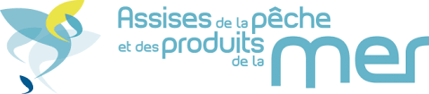 ASSISES DE LA PÊCHE ET DES PRODUITS DE LA MER 