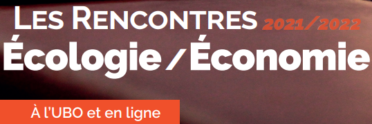 Les rencontres Ecologie / Economie UBO 